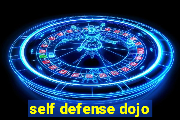 self defense dojo